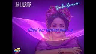 LA LLORONA  SANDRA GUEVARA  KARAOKE [upl. by Aicire748]