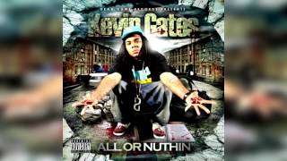 Kevin Gates  Gotta Have Cash Ft Lil Phat EXPLICIT 1080HD [upl. by Ojillek]