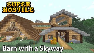 Building a Barn with Skyway and Roost  Minecraft Super Hostile Modpack  Ep 11 [upl. by Sanburn]