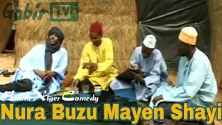 Hausa Niger Comedy Ep 4 Nura Buzu Mayen Shayi [upl. by Ramel]