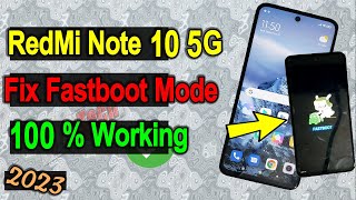 Redmi Note 10 5G fix fastboot problem [upl. by Fiore]