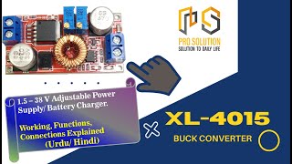 Buck Converter XL4015 Specification and Full Explanation  DC to DC Step Down Variable Converter [upl. by Roddy]