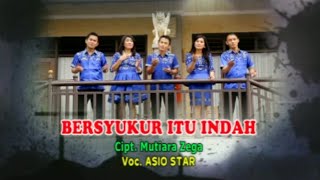 Mutiara Zega Asio Star  Bersyukur itu Indah [upl. by Merari]