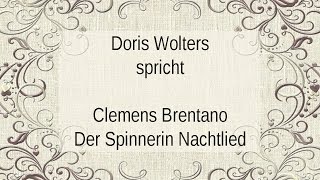 Clemens Brentano „Der Spinnerin Nachtlied“ II [upl. by Imiaj]