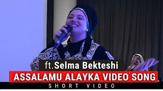 Selma Bekteshi  Assalamu Alayka Ya Rasool Allah Video Song  2023 [upl. by Thisbe]