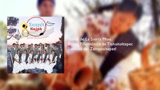 Guelaguetza 2018  Sones de la Sierra Mixe [upl. by Zetrac]