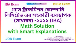 গ্যাস ট্রান্সমিশন কোম্পানি লিমিটেড এর সহকারী ব্যবস্থাপক সাধারন ২০২১ IBA Math Part [upl. by Ssalguod]