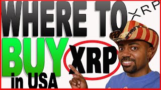 Where to buy XRP  How to buy XRP in 2022  Where to trade XRP in USA  get XRP in the US  buy XRP [upl. by Brenk982]