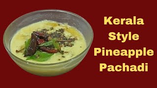 Kerala Style Pineapple Apple Pachadi [upl. by Nnaaihtnyc]