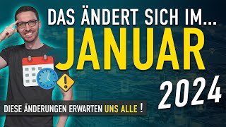 Diese ÄNDERUNGEN erwarten uns ALLE Januar 2024  Gesetze Neuigkeiten amp Vorschriften Januar 2024 [upl. by Anaidni497]