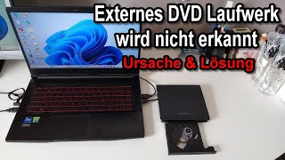 Windows 11 erkennt externes DVD Laufwerk nicht  Ursache amp Lösung [upl. by Derreg910]