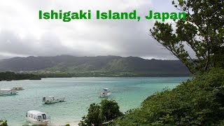 Ishigaki Island Okinawa Japan [upl. by Elynad559]