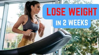 How to Lose Weight on a Treadmill in 2 Weeks 10 amp 20 POUNDS [upl. by Oecile]