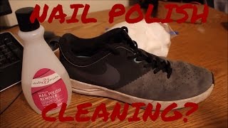 NAIL POLISH REMOVER CLEANING SHOES SNEAKER EXPERIMENT 2 [upl. by Eylhsa]