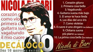 Nicola di Bari  Sus 10 Mayores Éxitos Colección quotDecálogoquot [upl. by Airdnaed]