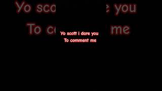 Yo I dare you Scott scottfrenzel [upl. by Atinrahc]