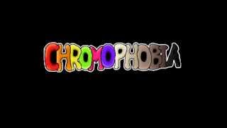 Chromophobia Trailer [upl. by Colbert]