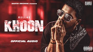 HELLAC  KHOON  OFFICIAL AUDIO  BANTAI RECORDS [upl. by Reffotsirk]