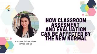 PODCAST HOW CLASSROOM ASSESSMENT AND EVALUATION CAN BE AFFECTED BY THE NEW NORMAL [upl. by Valentijn]