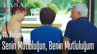 Senin mutluluğun benim mutluluğum  Yasak Elma 11 Bölüm [upl. by Ahtera]