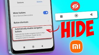 How to Automatically Disable Navigation Buttons on Xiaomi Phone  Hide Navigation Bar in MI Apps [upl. by Gascony976]