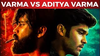 Varma vs Aditya Varma Comparison  Review And Reaction [upl. by Htederem]