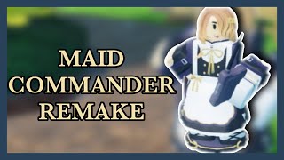 New Maid Commander Remake  TDS Commander Rework [upl. by Rehpotsirc]