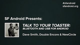 Talk to Your Toaster Bluetooth amp USB for Android [upl. by Oslec]