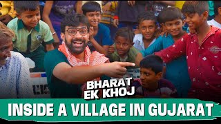 Bharat Ek Khoj Episode 7  Inside A Village In Kheda ft Samdish [upl. by Jeni52]