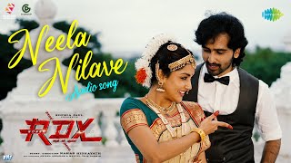 Neela Nilave  Audio Song  RDX  Kapil Kapilan  Sam CS  Shane NigamAntony VargheseNeeraj Madhav [upl. by Nilde]