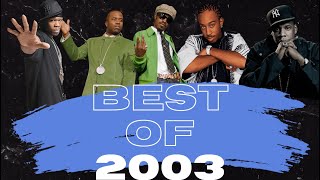 Best of 2003 Hip Hop Edition [upl. by Dode144]