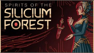 Spirits of The Silicium Forest  PC Gameplay [upl. by Lasyrc]