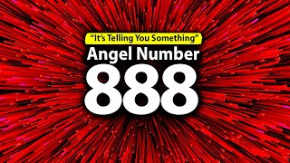 The REAL Meaning of 888 Angel Number [upl. by Archibold93]