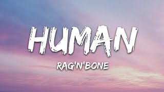 RagnBone Man  Human Lyrics [upl. by Beaumont757]