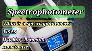 The Spectrophotometer Working principle Uses How to use Complete guidelines [upl. by Daughtry]