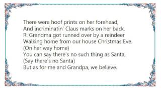 Cledus T Judd  Grandma Got Run Over by a Reindeer Lyrics [upl. by Eneroc]