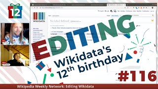 LIVE Wikidata editing 116 at the 12th WikidataBirthday [upl. by Leemaj533]