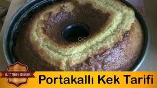 Portakallı Kek Tarifi [upl. by Algar]