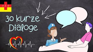 30 Kurze 💬 Dialoge I Morgengespräch mit dem Patienten I Deutsch lernen für die Pflege [upl. by Atnoek]