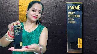 Lakme Glitterati Glow Primer Live Review  Quick and Easy Makeup Tips  Honest Product Review [upl. by Daht693]