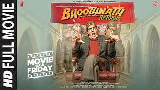 Bhoothnath Returns Full Movie Amitabh Bachchan  Nitesh Tiwari  Renu Ravi Chopra  Bhushan Kumar [upl. by Klatt]