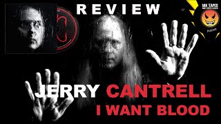 JERRY CANTRELL I Want Blood [upl. by Dermott]