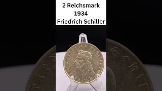 2 Reichsmark 1934  Friedrich Schiller [upl. by Neffirg879]