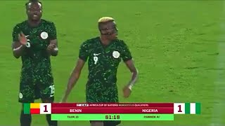 BENIN 11 NIGERIA ALL GOALS amp EXTENDED HIGHLIGHTS VICTOR OSIMHEN GOAL AFCON QUALIFIERS [upl. by Proffitt112]