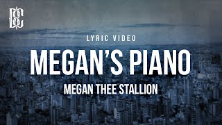 Megan Thee Stallion  Megans Piano  Lyrics [upl. by Acsicnarf]