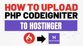 HOW TO UPLOAD PHP  PHP CODEIGNITER TO HOSTINGER [upl. by Ahtabat892]