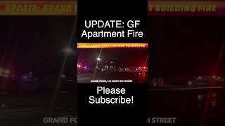 UPDATE Tuesday Evening Grand Forks Apartment Building Fire [upl. by Tini]