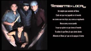 Ambiente Local  Suficiente es para mí Video Lyrics [upl. by Beatty]