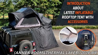 INTRODUCTION ABOUT LATEST INFLATABLE ROOFTOP TENT WITH ACCESSORIESANNEX ROOMampTHERMAL LAYER2024 AW [upl. by Eirtemed]