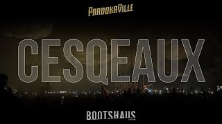 Cesqeaux  Bootshaus Stage  Parookaville [upl. by Noach]